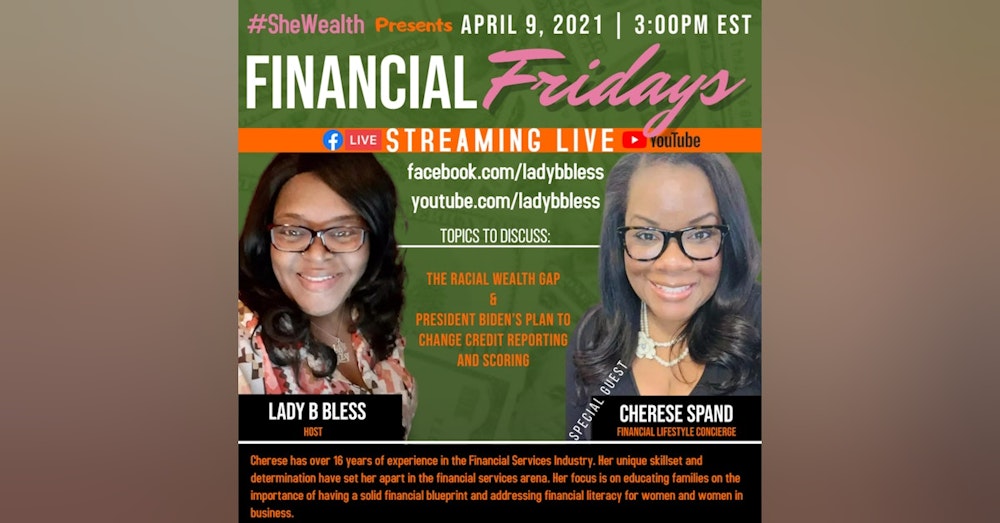 #33 April 9, 2021 (Cherese Spand) Financial Fridays