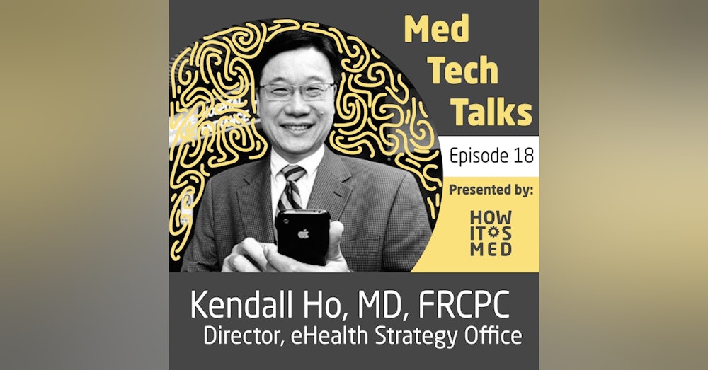 Med Tech Talks Ep. 18 - Keeping up with Dr. Kendall Ho