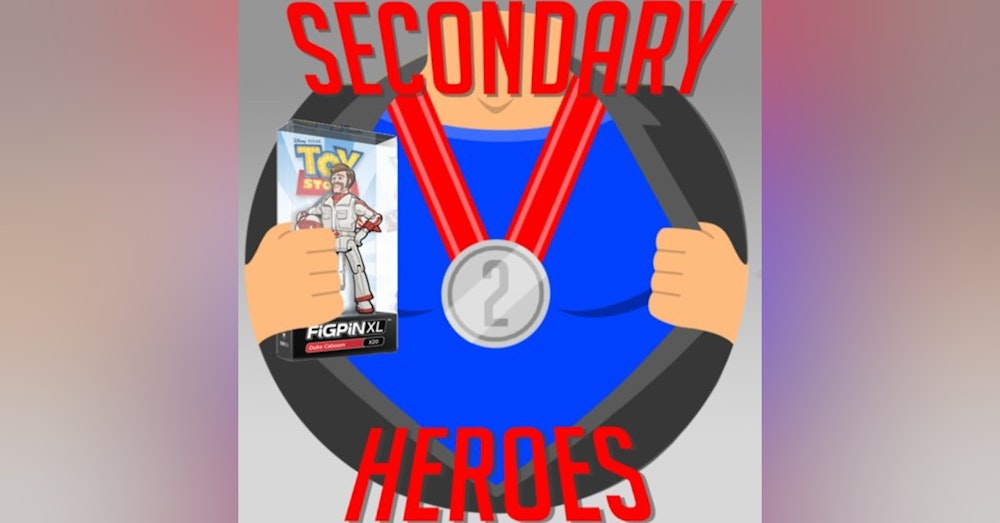 Secondary Heroes Podcast Episode 19: The Toy Story For Figpin