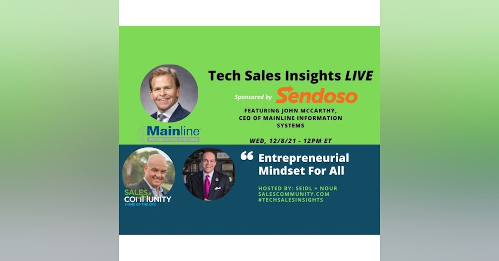 E58 - Entrepreneurial Mindset For All with John McCarthy, Mainline Information Systems