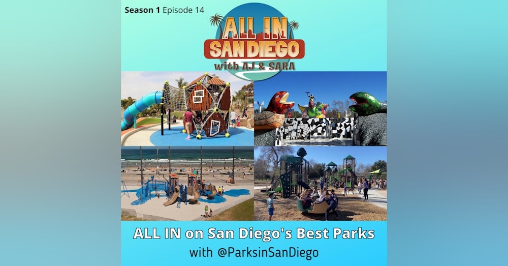 ALL IN on San Diego's Best Parks