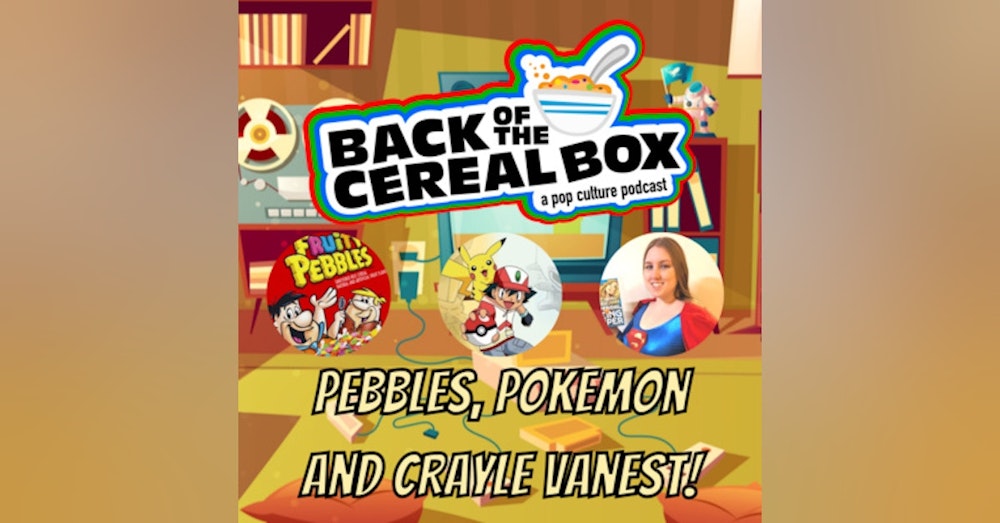 Pebbles and Pokemon with Crayle Vanest