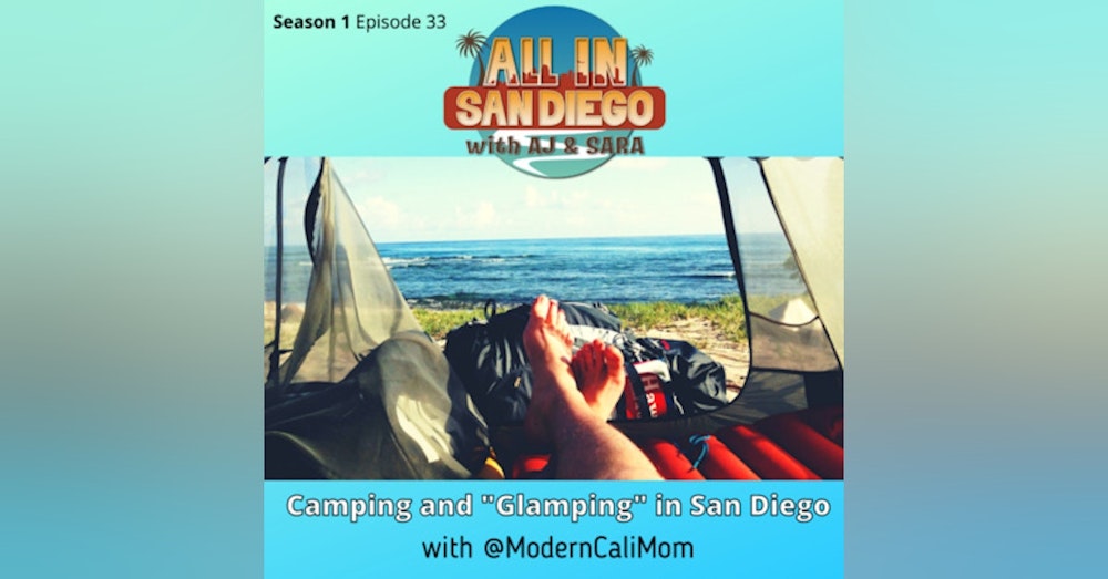 Camping and "Glamping" in San Diego