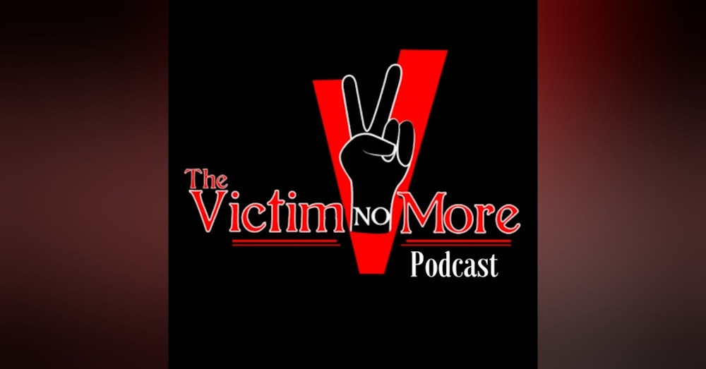 The Victim No More Podcast Ep. 7 Tracy Swift