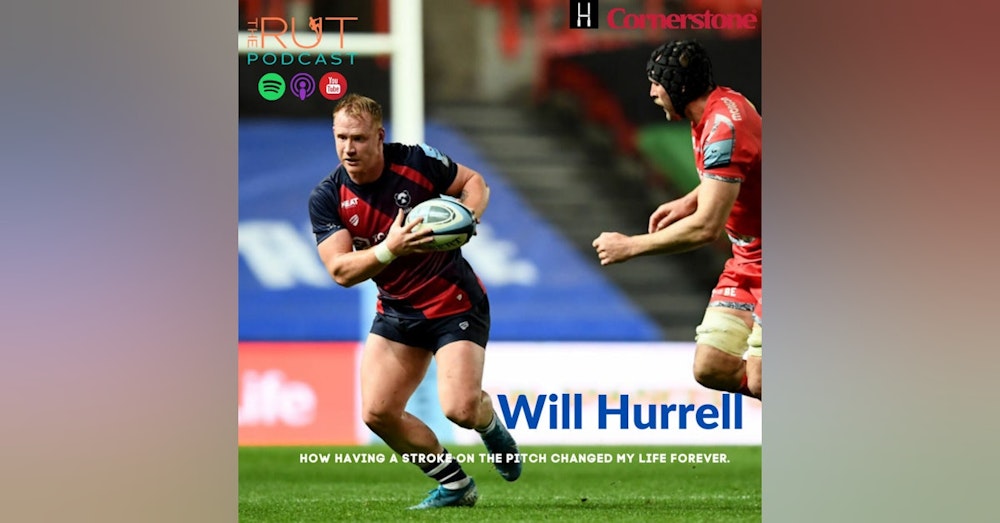 Will Hurrell, Bristol Bears, Bath and Tigers: How Having A Stroke On The Pitch Changed My Life Forever.
