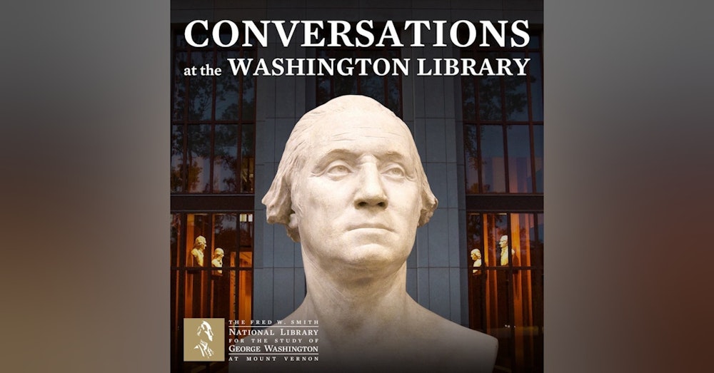 85. The Lady and George Washington: Female Genius in the Age of the Constitution