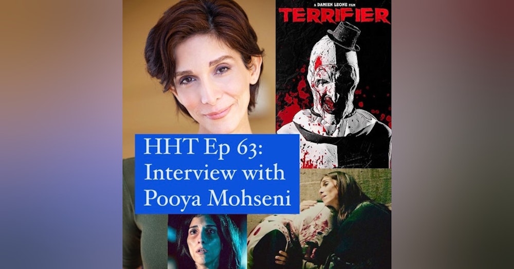 Ep 63: Interview w/Pooya Mohseni from "Terrifier"