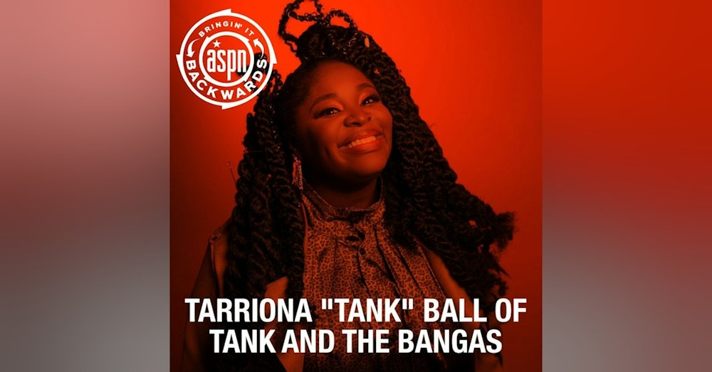 Interview with Tarriona "Tank" Ball of Tank and The Bangas
