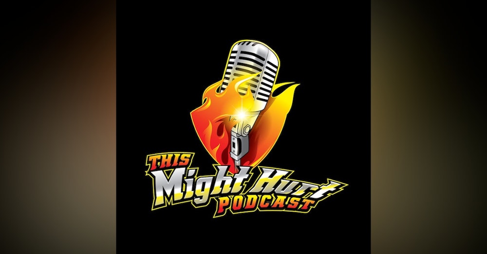 This Might Hurt Podcast (Live Episode #2)