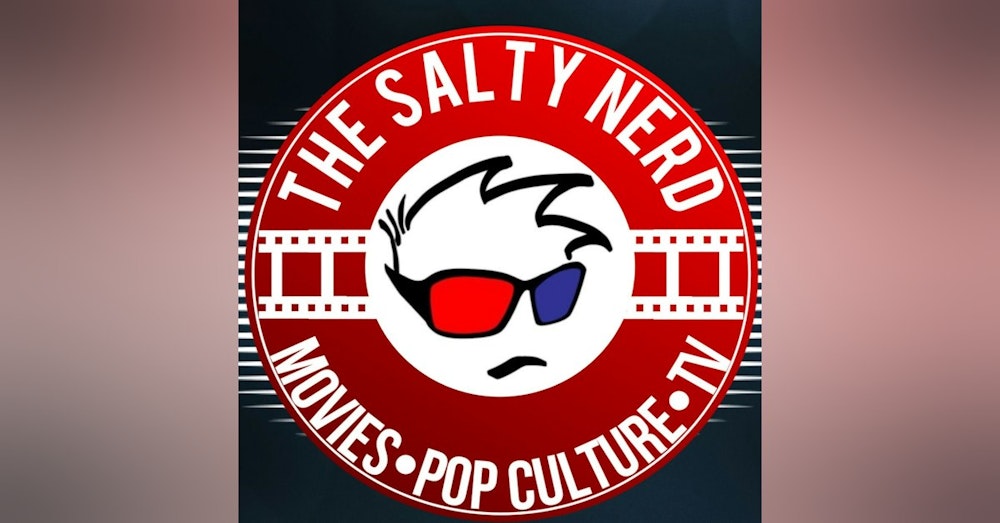 Salty Nerd Podcast Episode 6 (Cinematic Universes)