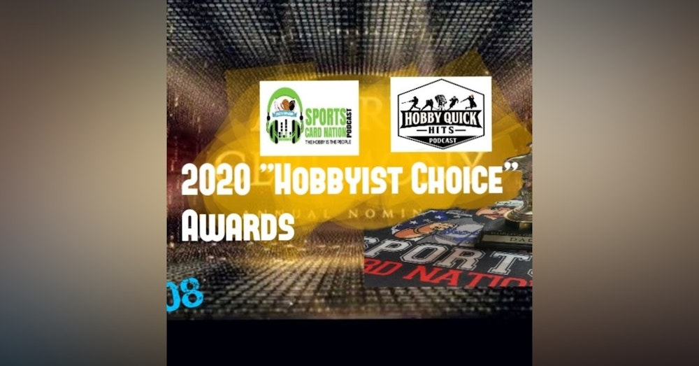 Ep.108 SCN "Hobbyist Choice" Awards(2020)
