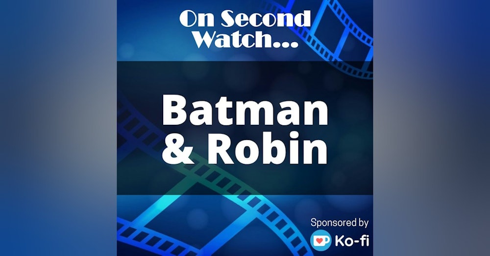 Batman and Robin (1997) - "Let's kick some ice!"