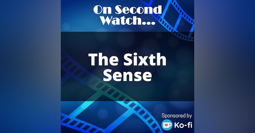 The Sixth Sense (1999) - "I see dead people"