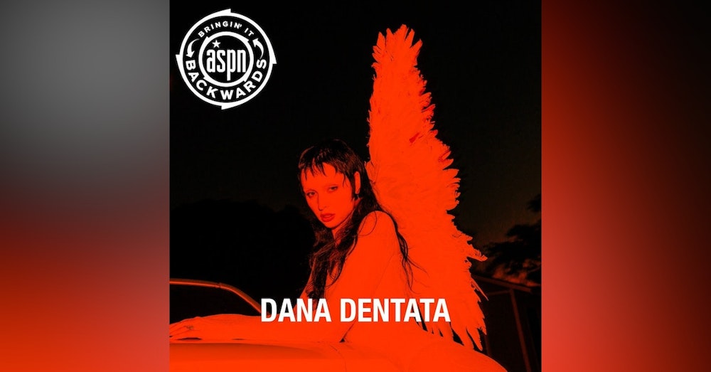 Interview with Dana Dentata