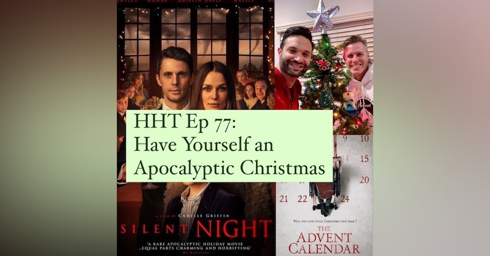 Ep 77: Have Yourself an Apocalyptic Christmas