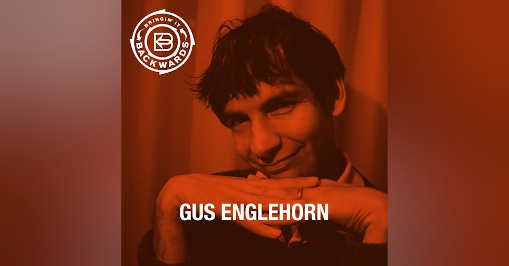 Interview with Gus Englehorn