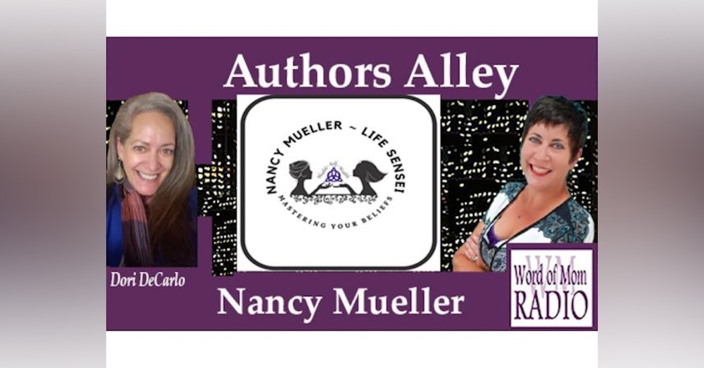 Nancy Mueller in The Authors Alley on Word of Mom Radio