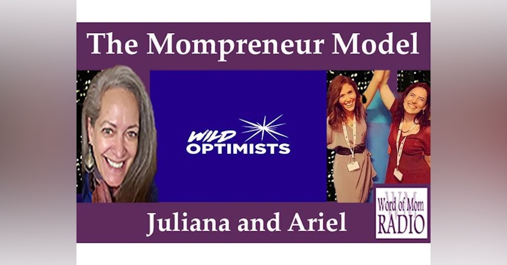 Juliana Moreno Patel and Ariel Rubin Founders of Wild Optimists on Word of Mom