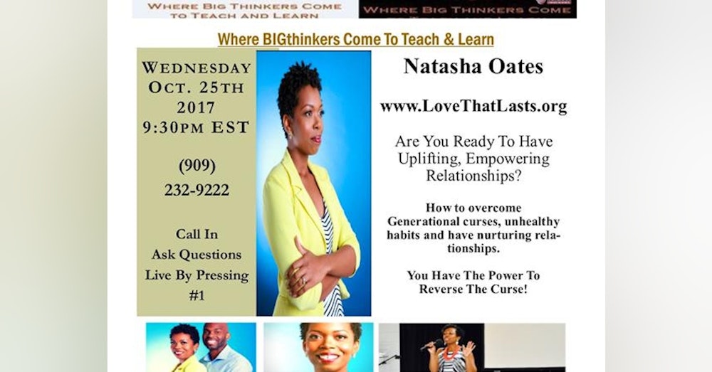 Natasha Oates Empowers Her Clients Through Nurturing Relationship Recognition.