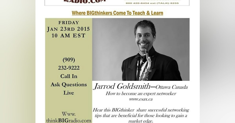 Jarrod Goldsmith: Ottawa Canada - How to become an expert networker