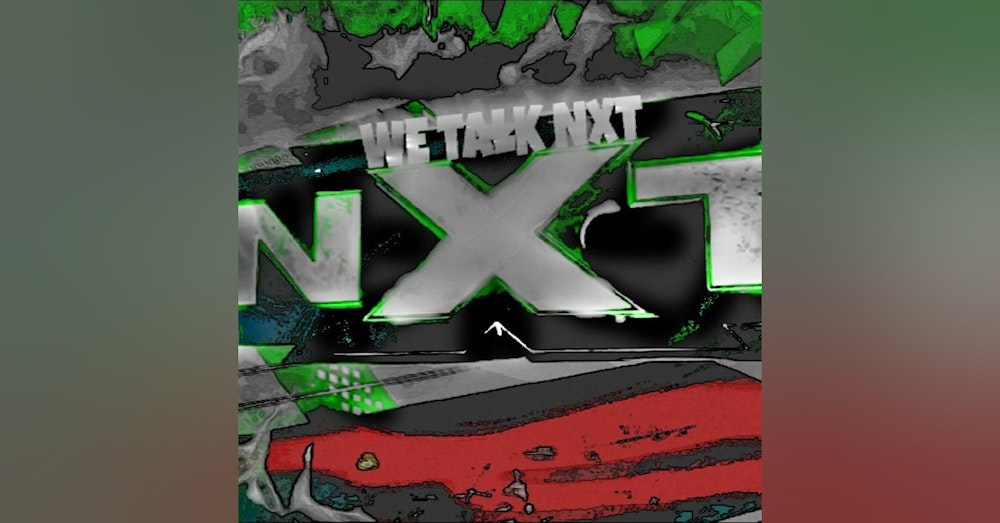 WE TALK NXT EP.71 |THE ARCHITECT GOES SOLO|