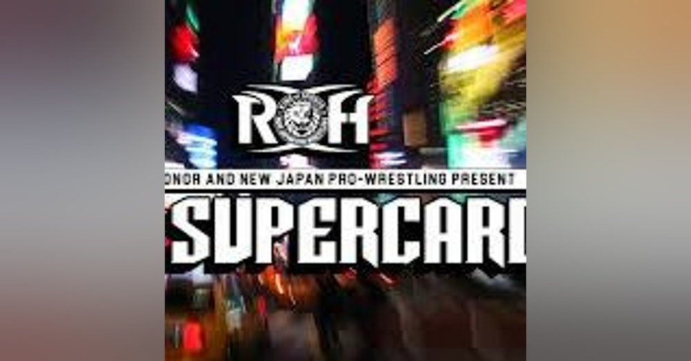 KNJS EP.171 | G1 SUPERCARD: NJPW AND ROH | 4/13/19