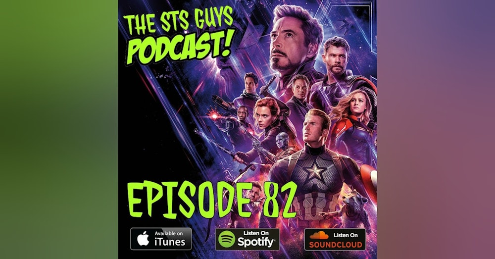 The STS Guys - Episode 82: Endgame Part 2