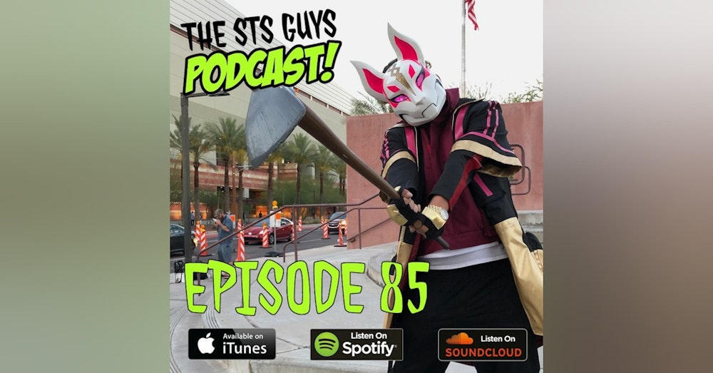 The STS Guys - Episode 85: Phoenix Fan Fusion 2019