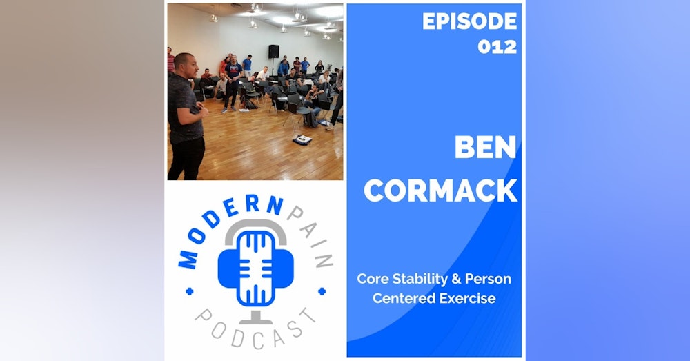 Modern Pain Podcast - Episode 12 - Ben Cormack