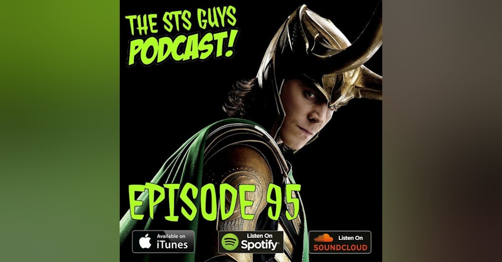 The STS Guys - Episode 95: Hot Mess Express