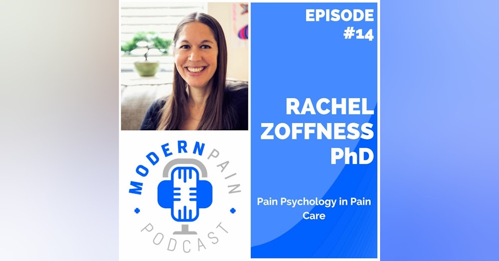 Modern Pain Podcast - Episode 14 - Rachel Zoffness