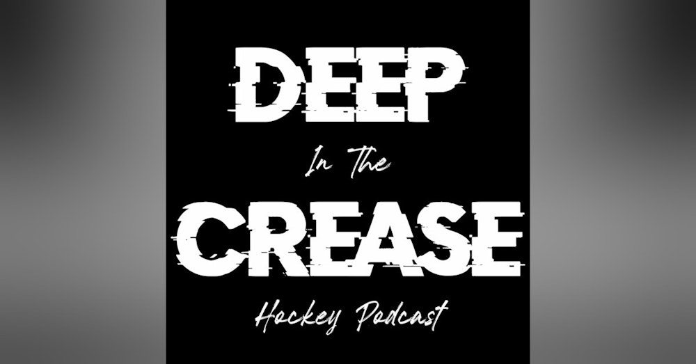 Deep In The Crease - Ep 32 - Shaken, Not Stirred