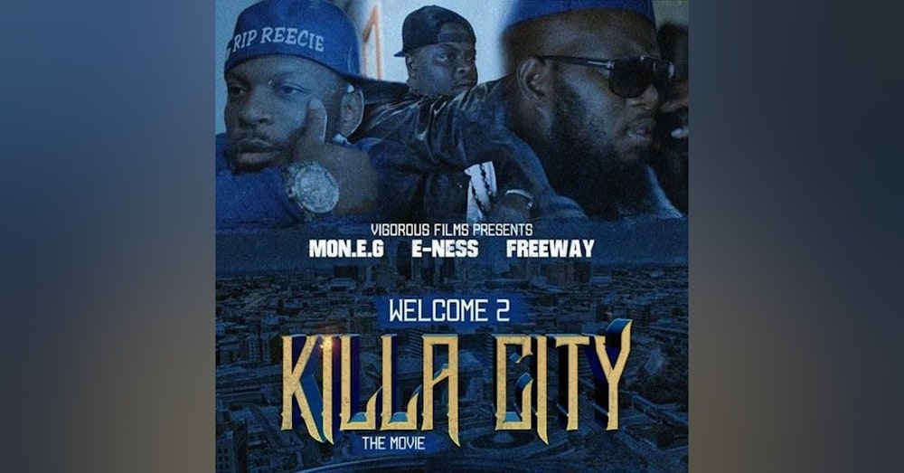 Hood Movie Sessions Ep3. Welcome 2 Killa City