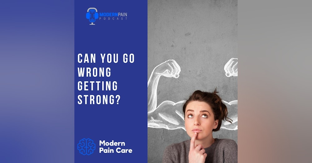 Can You Go Wrong Getting Strong?