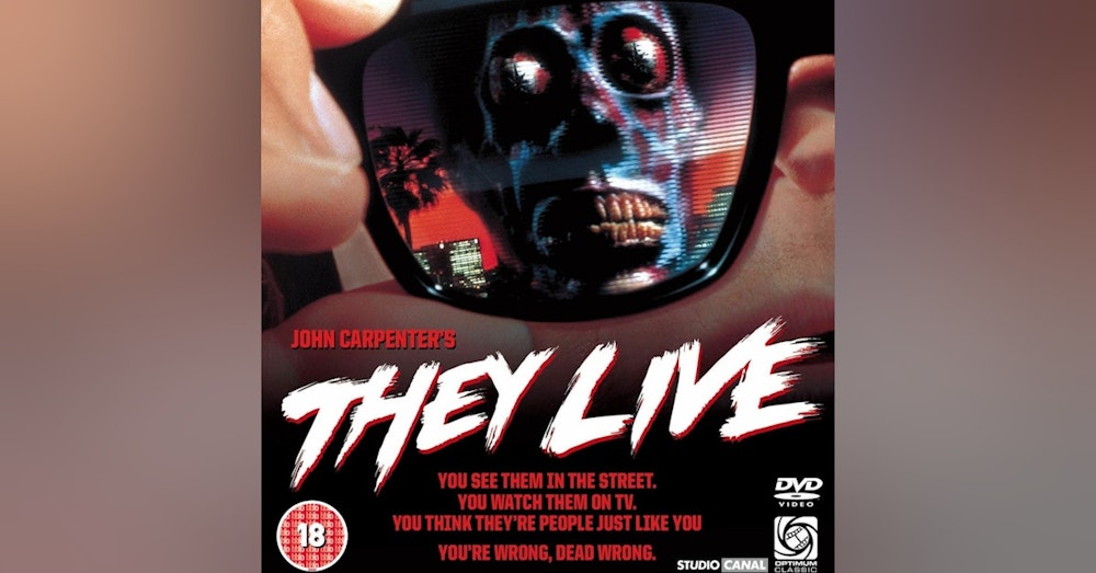 Would You Watch - They Live
