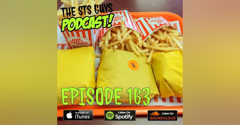 The STS Guys - Episode 163: Whata-Episode!