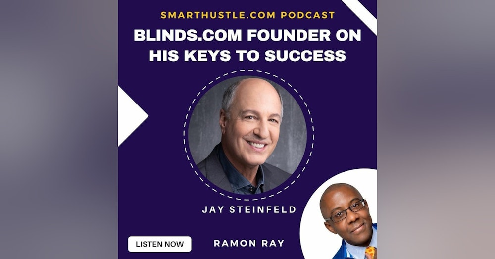 Blinds.com founder - His best tips for YOUR success
