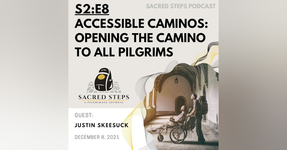S2:E8 Accessible Caminos: Opening the Camino to All