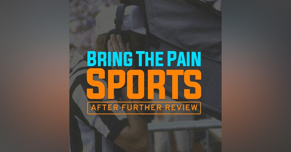 BTP Sports After Further Review: Episode #5
