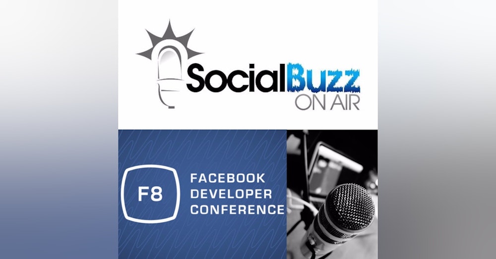EPISODE 24 - The Seb Rusk Show - Facebook Developer Conference F8 - Messenger 2.0 Updates