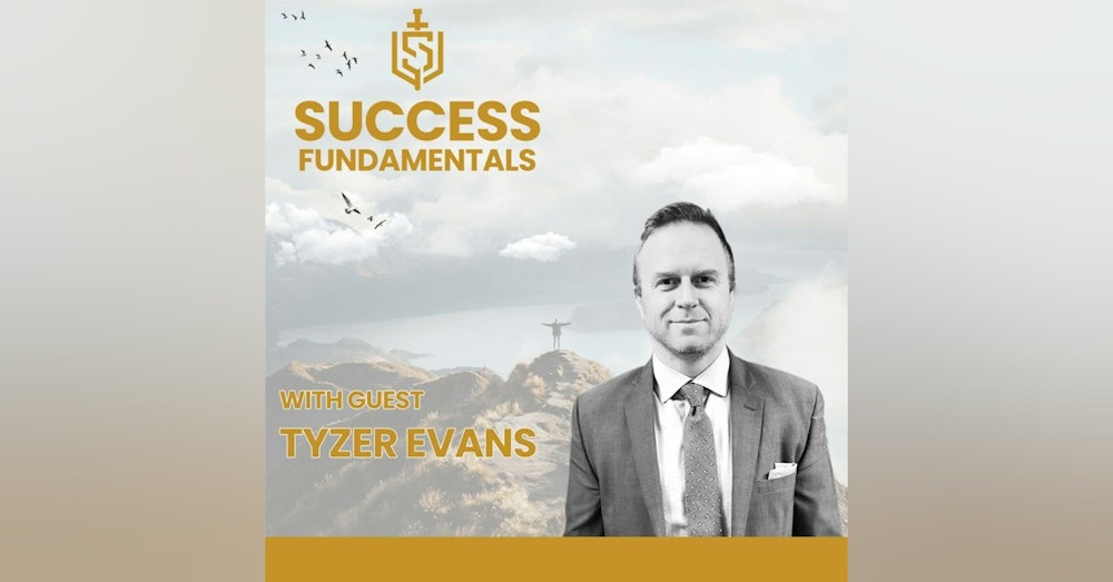 Grind, Sell, Elevate with Tyzer Evans