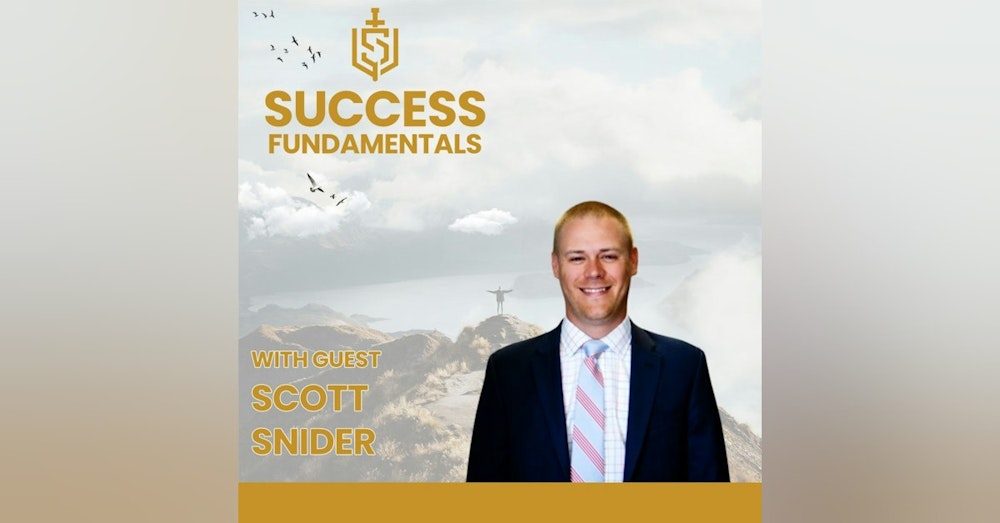 How To Accurately Measure Your Value with Scott Snider