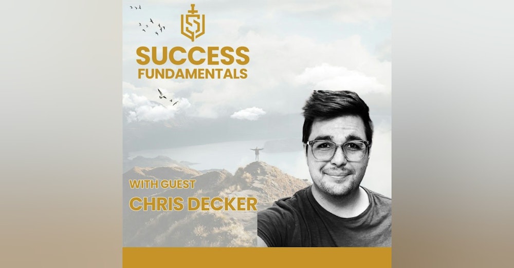 Build Your Present On The Foundations Of The Future with Christopher Decker