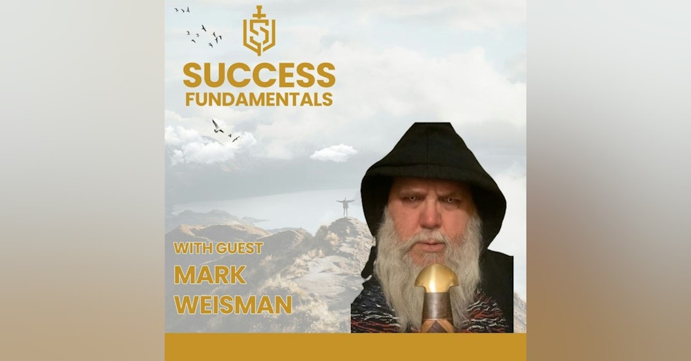 The Importance Of Spirituality with Mark Weisman