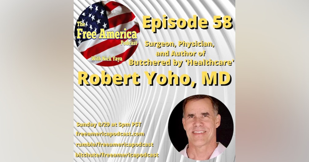Episode 58: Robert Yoho, MD
