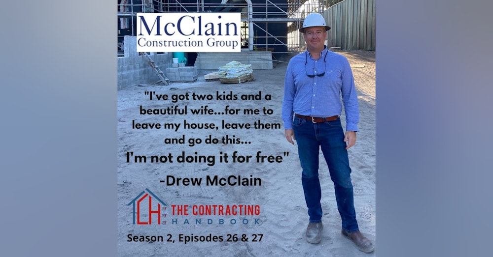 Drew McClain of McClain Construction Group (Part 1)