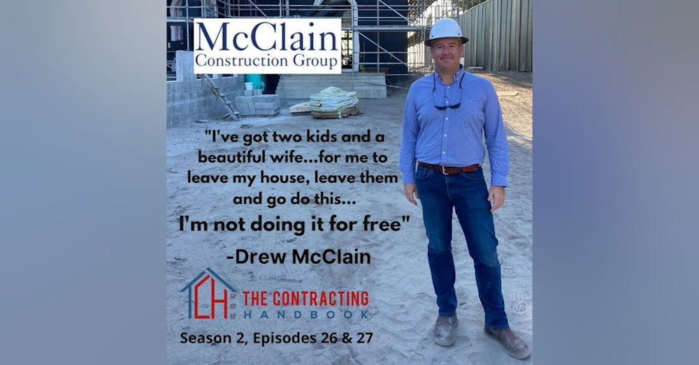 Drew McClain of McClain Construction Group (Part 2)