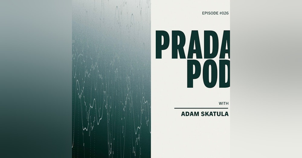 Episode 26: Adam Skatula