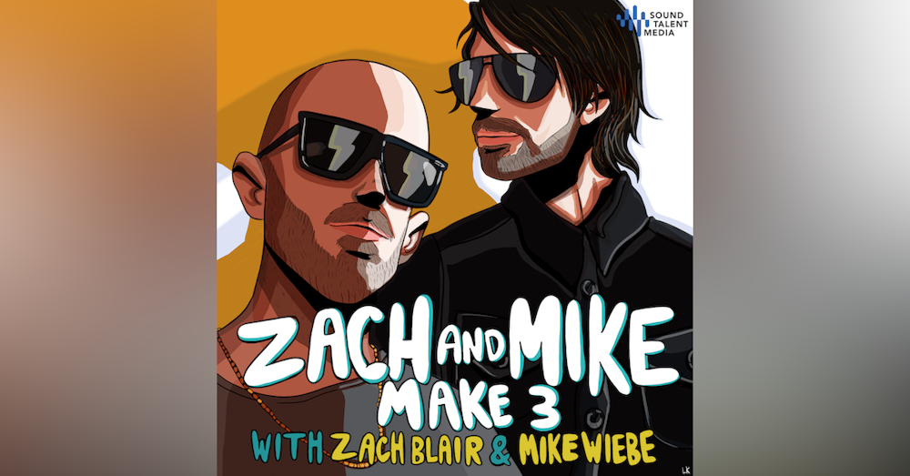 Welcome to Zach And Mike Make 3