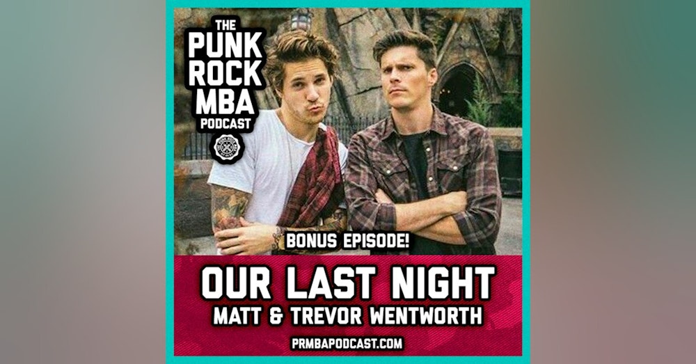 Our Last Night (Matt & Trevor Wentworth)
